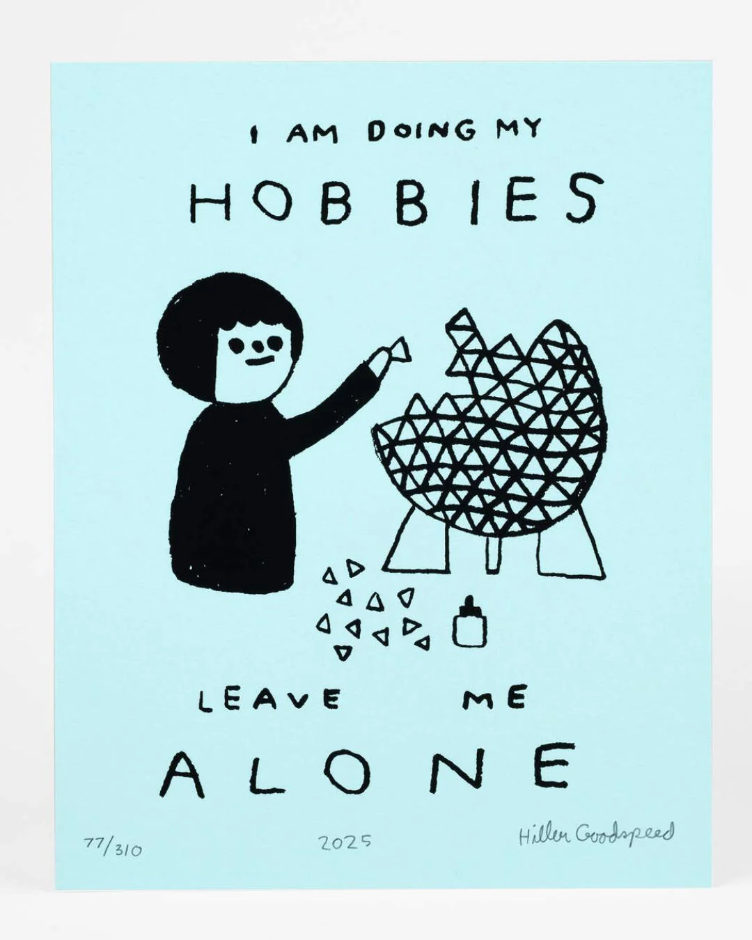 Hiller Goodspeed - Screenprint - Hobbies (Blue)