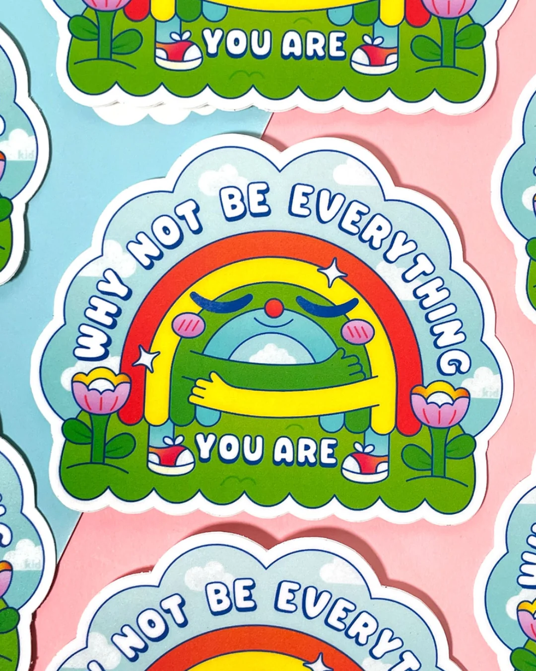 Kidnichols - Vinyl Sticker - Why Not Be Everything You Are