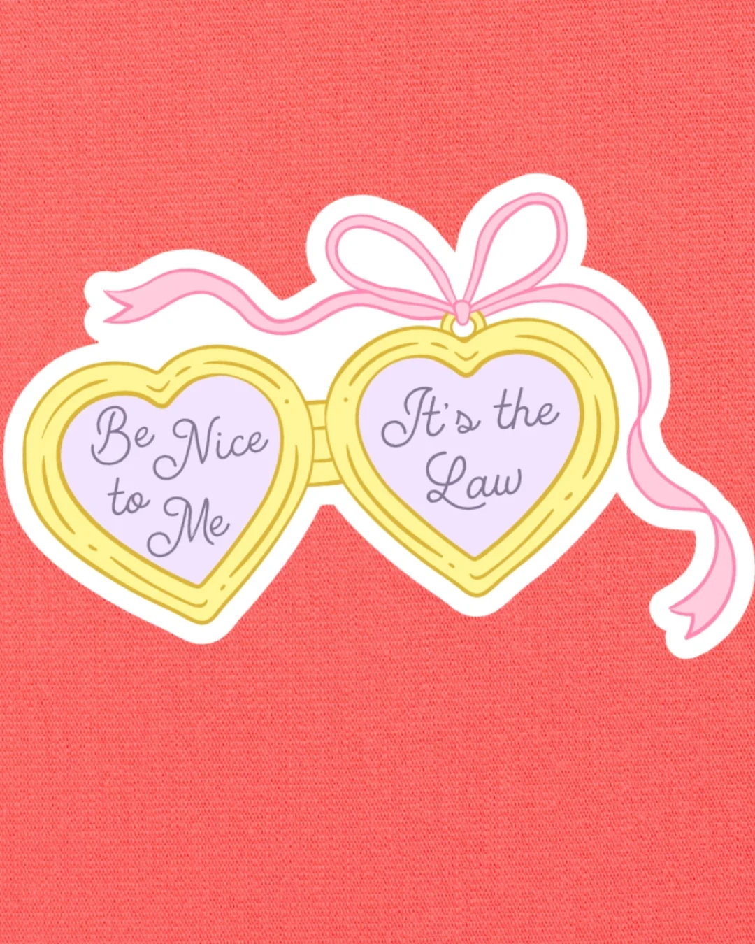 Pretty Toxic Stickers - Be Nice To Me Sticker