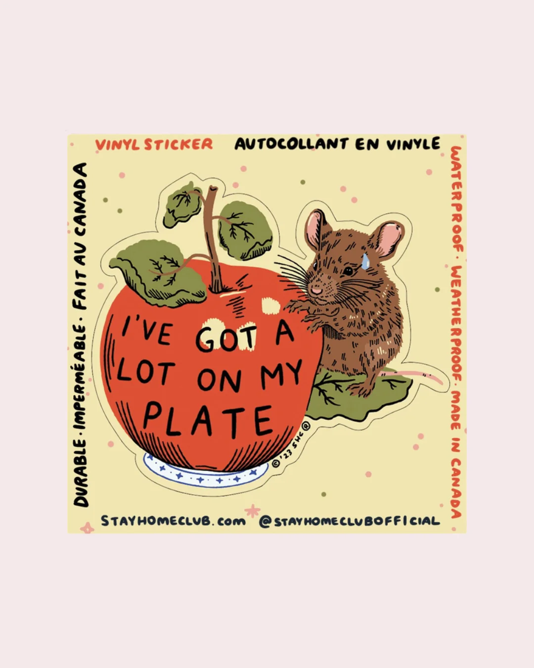Stay home Club - A Lot On My Plate Sticker
