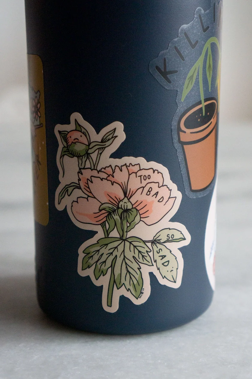 Stay Home Club - Too Bad (Peonies) - Waterproof Vinyl Sticker - Image 3