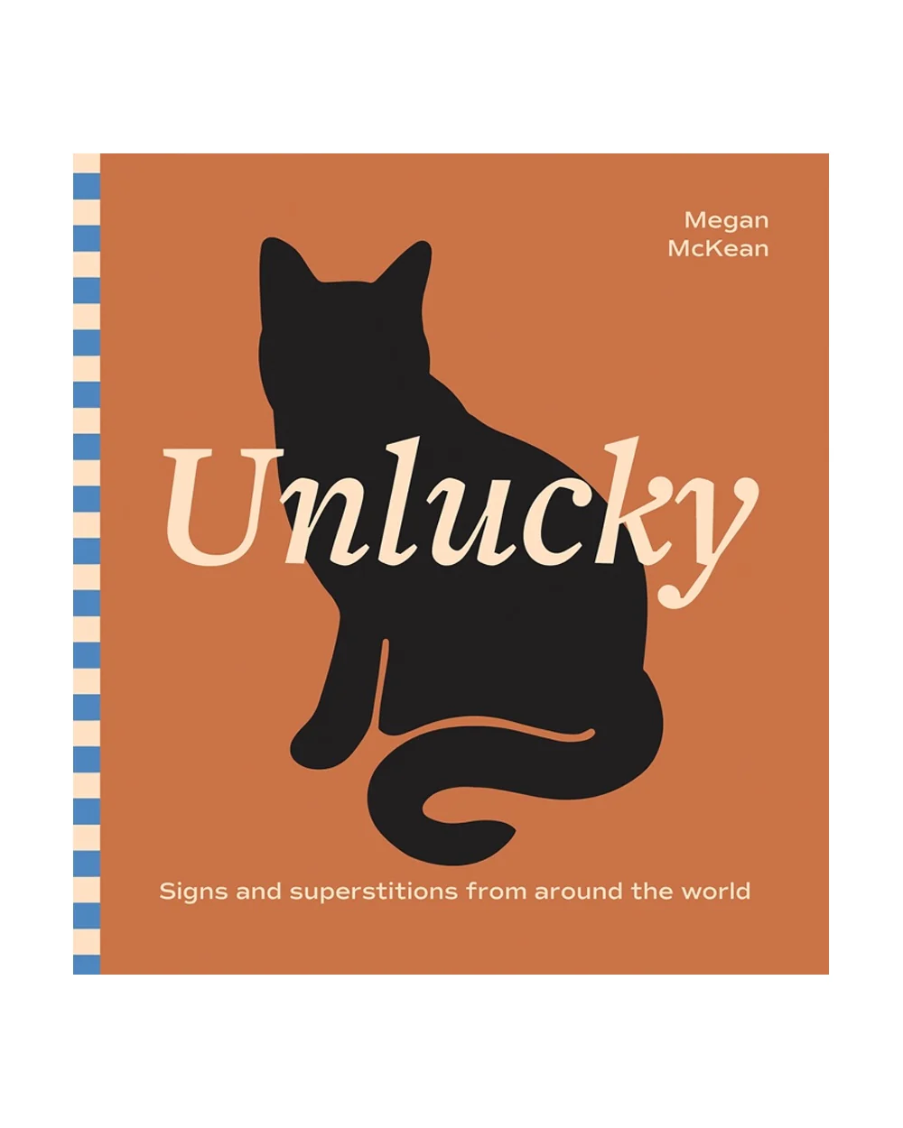 Unlucky - Signs and Superstitions From Around The World